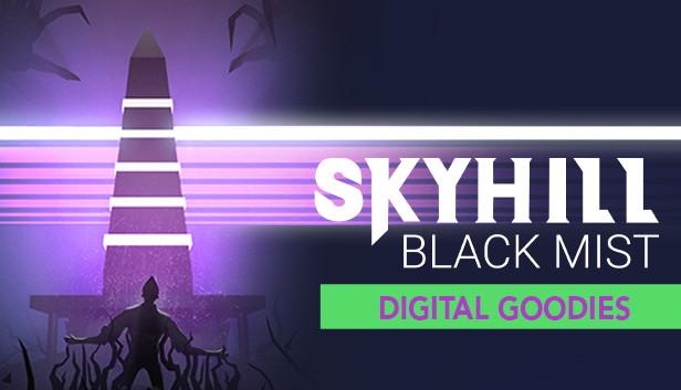 SKYHILL: Black Mist - Digital Goodies