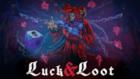 Luck & Loot