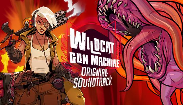 Wildcat Gun Machine - Soundtrack
