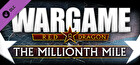 Wargame Red Dragon - The Millionth Mile