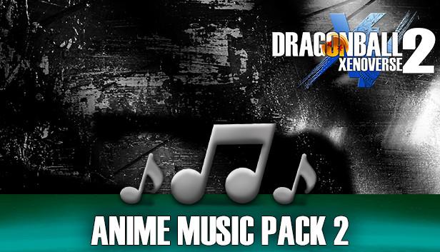 DRAGON BALL XENOVERSE 2 - Anime Music Pack 2