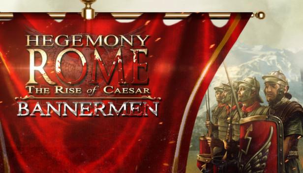 Hegemony Rome: The Rise of Caesar - Bannermen Pack