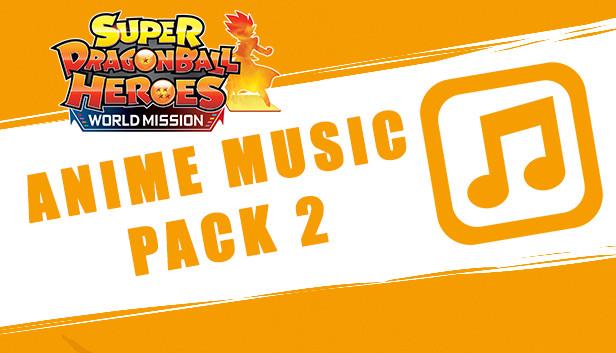 SUPER DRAGON BALL HEROES WORLD MISSION - Anime Music Pack 2