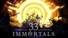 33 Immortals