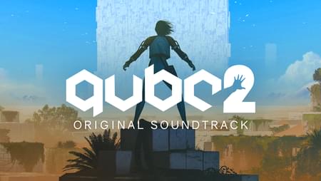 Q.U.B.E. 2 Original Soundtrack