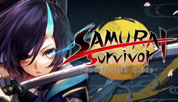 SAMURAI Survivor -Undefeated Blade-