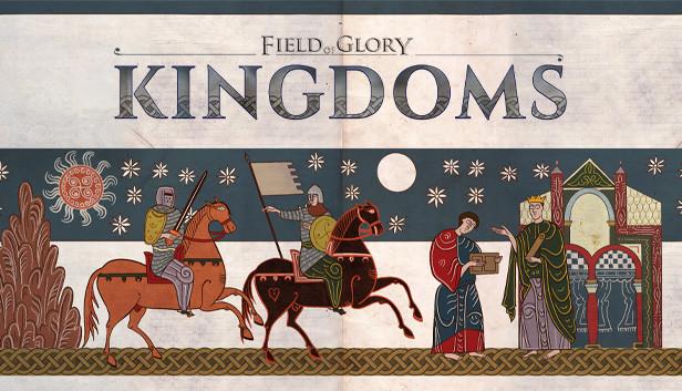 Field of Glory: Kingdoms