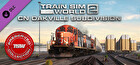 Train Sim World 2: Canadian National Oakville Subdivision: Hamilton - Oakville Route Add-On