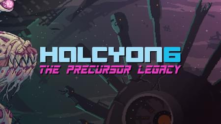 Halcyon 6: The Precursor Legacy