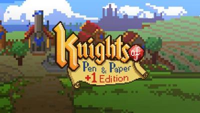 Knights of Pen and Paper +1 Edition