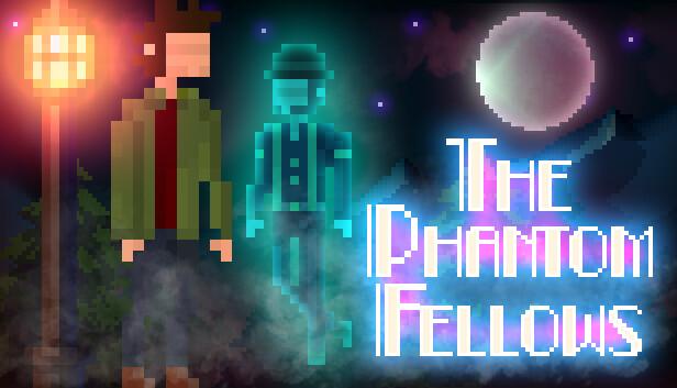 The Phantom Fellows