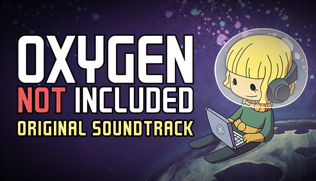 Oxygen Not Included Soundtrack
