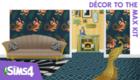 The Sims 4 Decor to the Max Kit