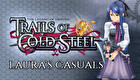 The Legend of Heroes: Trails of Cold Steel - Laura's Casuals