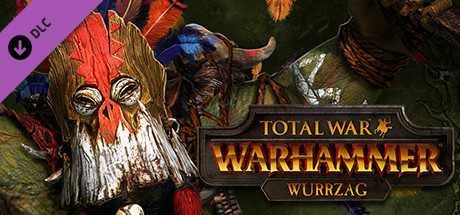 Total War: WARHAMMER - Wurrzag
