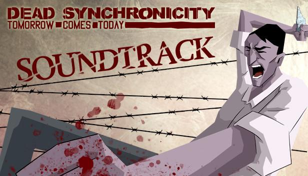 Dead Synchronicity - Soundtrack