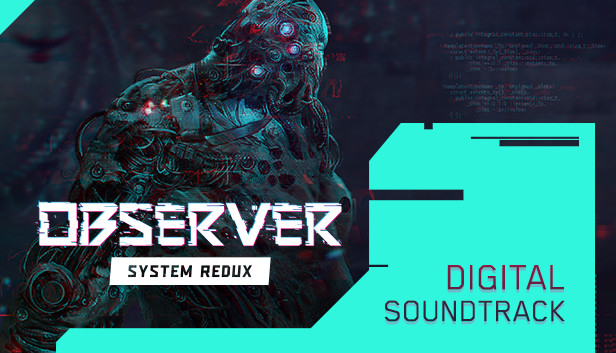 Observer System Redux Soundtrack