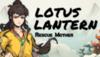 Lotus Lantern: Rescue Mother