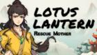 Lotus Lantern: Rescue Mother