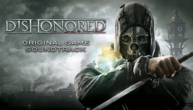 Dishonored Soundtrack