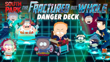 South Park: The Fractured But Whole - Danger Deck