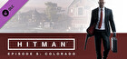 HITMAN: Episode 5 - Colorado
