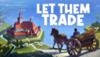Let Them Trade