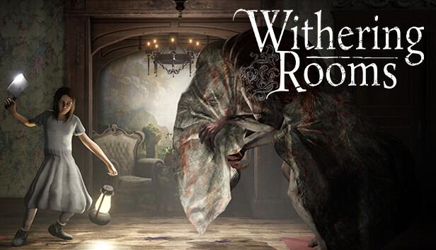 Withering Rooms