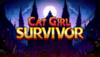 Cat Girl Survivor