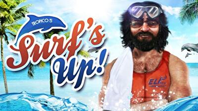 Tropico 5 - Surf's Up!
