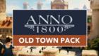Anno 1800 - Old Town Pack