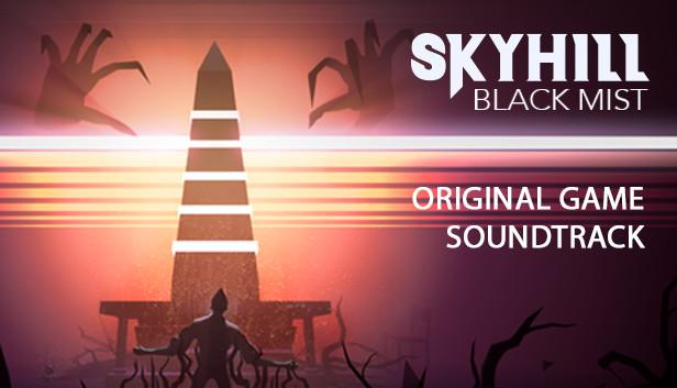 SKYHILL: Black Mist Soundtrack