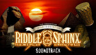 Riddle of the Sphinx Soundtrack (The Awakening Edition)