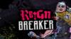 Reignbreaker