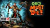 Orcs Must Die! Complete Pack
