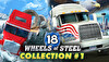 18 Wheels of Steel Collection #1