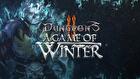 Dungeons 2 - A Game of Winter