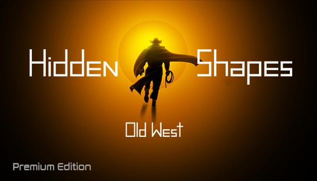 HIDDEN SHAPES OLD WEST - PERMIUM EDITION