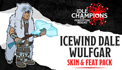 Idle Champions - Icewind Dale Wulfgar Skin & Feat Pack