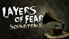 Layers of Fear - Soundtrack