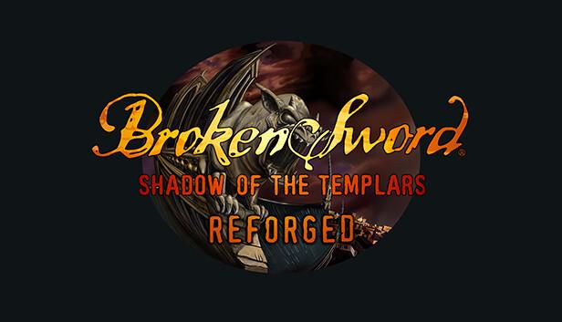 Broken Sword - Shadow of the Templars: Reforged