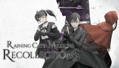 Raining City: Millions Recollections