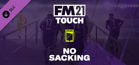 Football Manager 2021 Touch - No Sacking