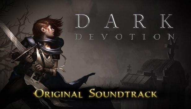 Dark Devotion Soundtrack