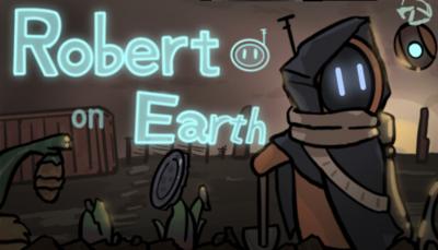 Robert on Earth