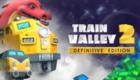 Train Valley 2: Definitive Edition