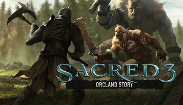 Sacred 3. Orcland Story