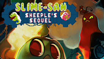 Slime-san: Sheeple’s Sequel