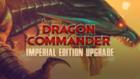 Divinity: Dragon Commander Imperial Edition Upgrade