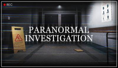 Paranormal Investigation